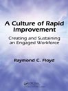 A Culture of Rapid Improvement@